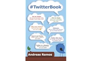#TwitterBook: How to Really Use Twitter