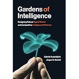 Gardens of Intelligence: Designing Robust Digital Market and Competitive Intelligence Platforms