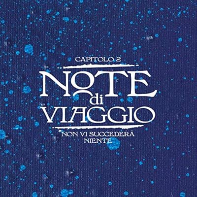 Note di viaggio - Capitolo 2: Non vi succederà niente : Francesco Guccini,  Mauro Pagani: Amazon.it: Musica