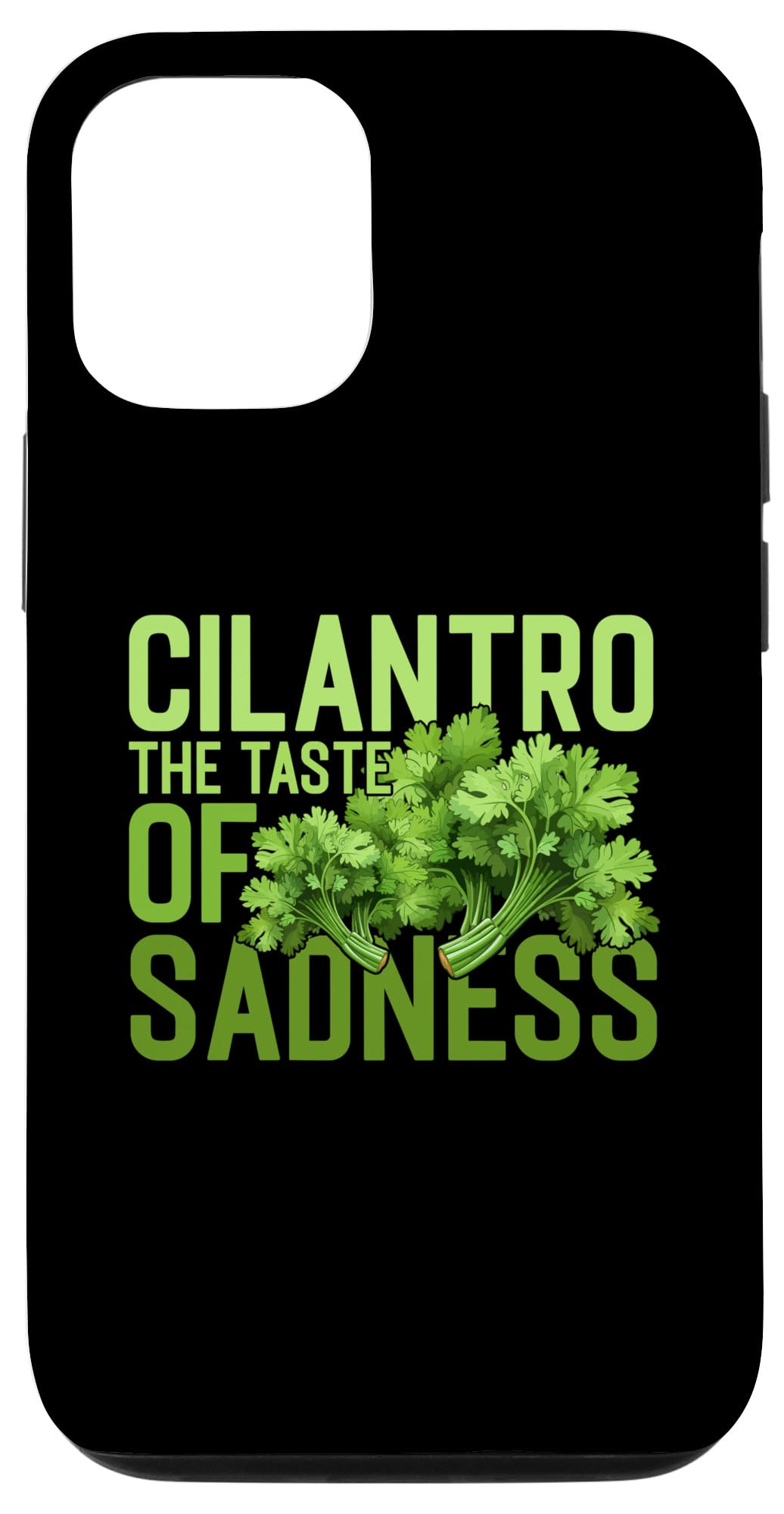 iPhone 15 Herb Cilantro Hater Cilantro Saying Case