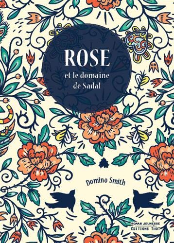 Rose et le domaine de Sadal by