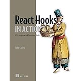 React Hooks in Action: With Suspense and Concurrent Mode