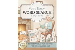 Word Search For Seniors With Dementia: 200 Nostalgic and Everyday Themed Big Print Easy Word Search Puzzles For Seniors with 