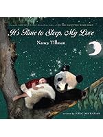 It's Time to Sleep, My Love It's Time to Sleep, My Love