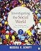 Investigating the Social World: The Process and Practice of Research, 7th Edition