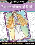 Zenspirations (R) Coloring Book Expressions of Faith: Create, Color, Pattern, Play! (Design Originals) 32 Faithful, Affirming Designs You Can Customize, with Artistic Advice from Creator Joanne Fink by Joanne Fink