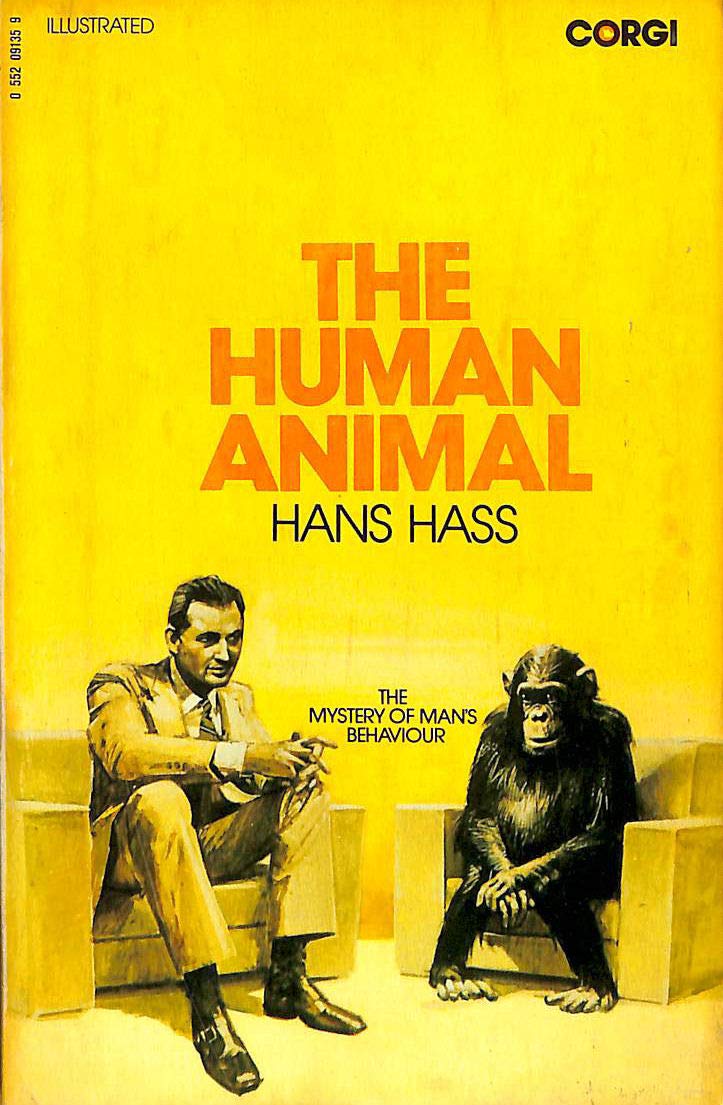 The Human Animal Book By Kieran Sequoia The Human Animal Psychology