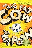 The Big Fat Cow That Goes Kapow