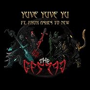 Yuve Yuve Yu (feat. From Ashes to New)