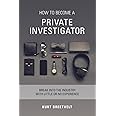 How to become a private investigator: Break into the industry with little or no experience