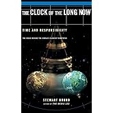 The Clock Of The Long Now: Time and Responsibility
