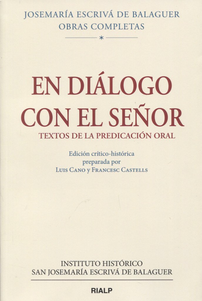 Obras Completas I/6. En diálogo con El Señor: Edición crítico-histórica (Obras Completas de san Jose