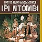 Ipi Ntombi (Original Cast Recording) [Remastered]