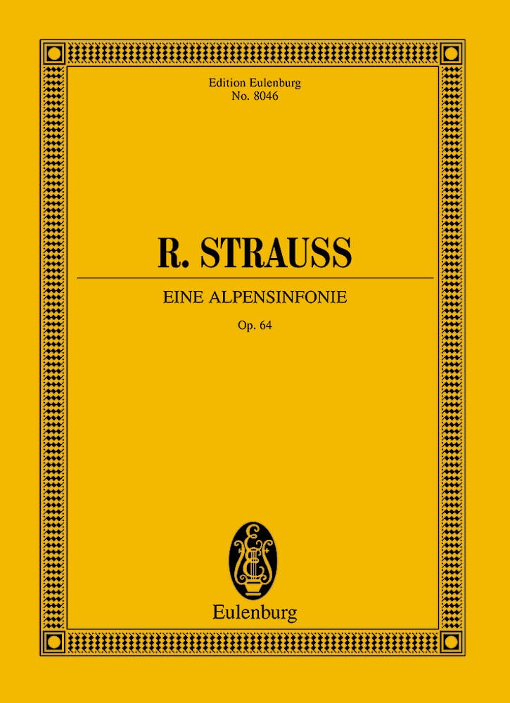 Eine Alpensinfonie Op. 64 (Alpine Symphony) Study Score