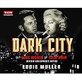 Dark City: The Lost World of Film Noir (Revised and Expanded Edition) (Turner Classic Movies)