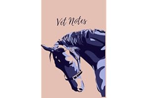 Horse Notebook for vet: 6.9 in 15,24 * 22,86 cm 100 lined pages notebook in matte cover for vet