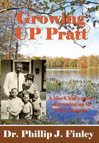 Growing UP Pratt by Phillip Finley