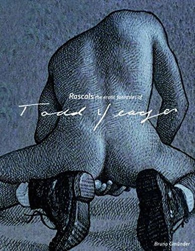 Rascals: Erotic Fantasies of Todd Yeager Rascals: Erotic Fantasies of Todd Yeager