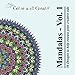 Color and Create: Mandalas - Volume 1 (Adult Coloring Book): 50 Mandalas to bring out your creative side by Color and Create