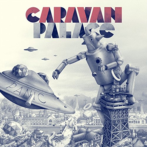 Album Art for Panic (2xLP) by Caravan Palace