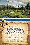 The California Gold Rush Romance Collection: 9 Stories of Finding Treasures Worth More than Gold by Amanda Barratt, Angela Bell