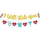 I Will Stab You Banner Nursing School Graduation Garland Congrats Nurse Grad Class of 2026 Decoration Nursing School Survivor Theme Glitter Gold Happy Graduation Party Supplies