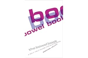 The Bowel Book: A Self-Help Guide for Sufferers