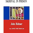 Skripal In Prison