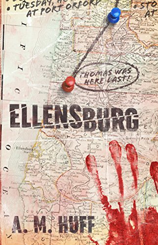 ELLENSBURG by A. M. Huff