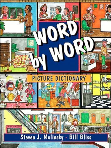 Word By Word Picture Dictionary Molinsky Steven J Bliss Bill Amazon Com Books