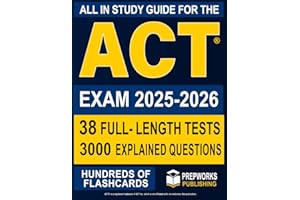 All in One Study Guide for the ACT® Exam: Infinite practice questions, dozens of full-length tests, smart strategies, and a plan to boost your score and secure dream admission