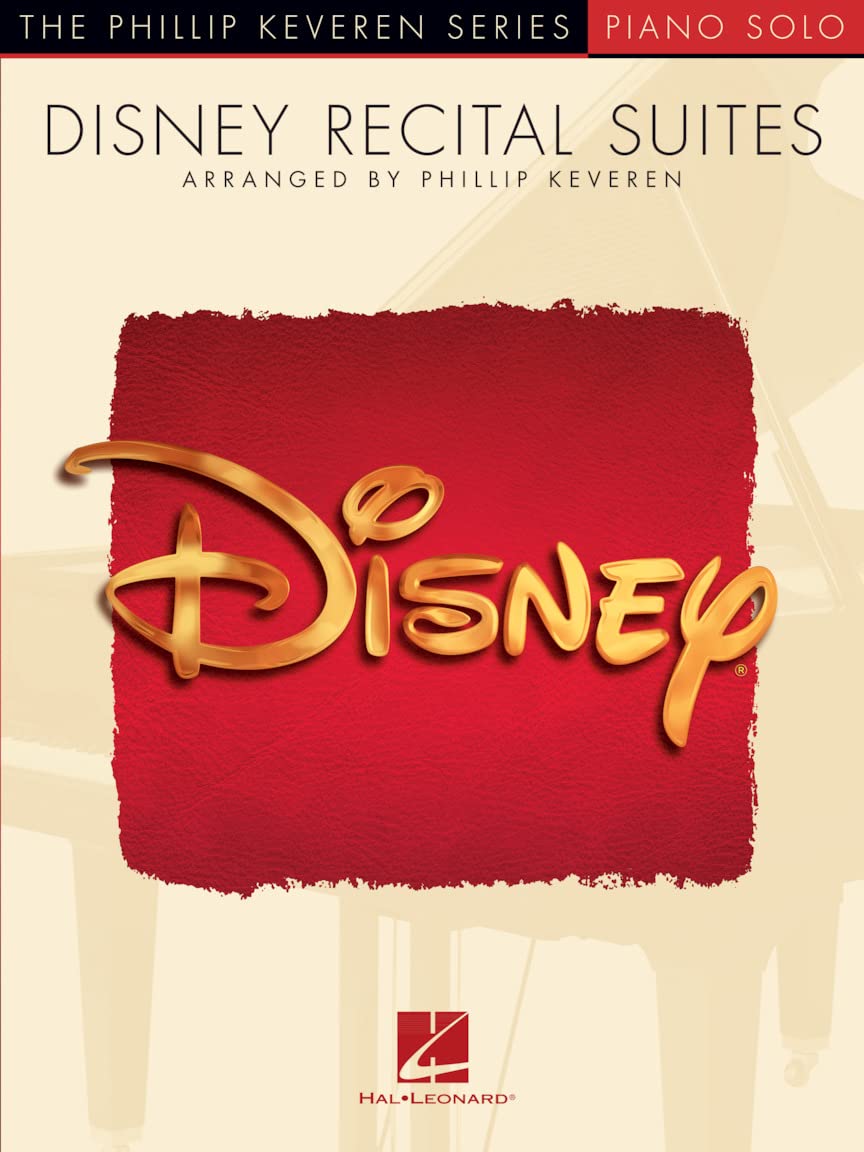 Disney Recital Suites Arranged by Phillip Keveren | Piano Solo Songbook | Advanced Level Featuring Music from Disney Classics | Perfect for Concerts ... Movie (Phillip Keveren Series: Piano Solo)