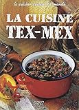 La cuisine tex-mex by 