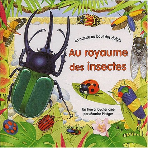 Au royaume des insectes