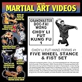 Choy Li Fut Kung Fu - Grandmaster Doc-fai Wong - Video 1: Five Wheel Stance & Fist SET