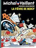 Michel Vaillant, Tome 61 : La Fièvre de Bercy by