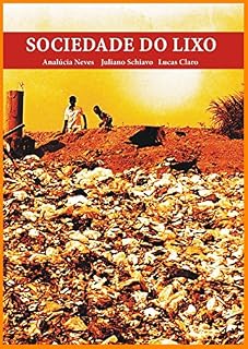 Livro Sociedade do Lixo: Livro-reportagem