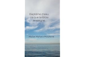 Baptême d'eau, ce que la Bible enseigne
