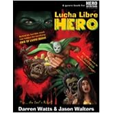 Lucha Libre Hero