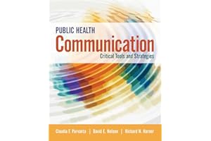 Public Health Communication: Critical Tools and Strategies