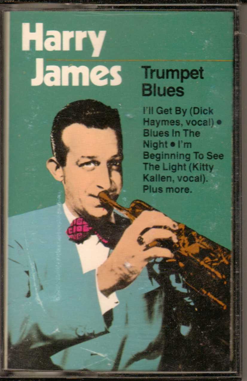 Harry James & Music Makers Trumpet Blues Music