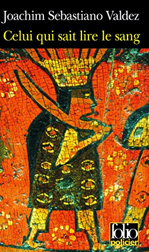Celui qui sait lire le sang