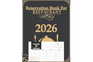 Reservation Book for Restaurant 2026: A Year-Round Planner for Effortlessly Recording and Organizing Dining Appointments