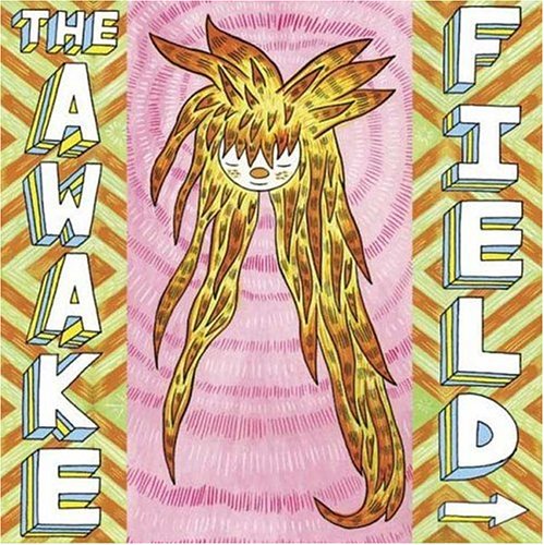 The Awake Field