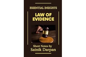 Law of Evidence - Essential Insights By Sainik Darpan: A Comprehensive Guide and Notes for LLB Student in English