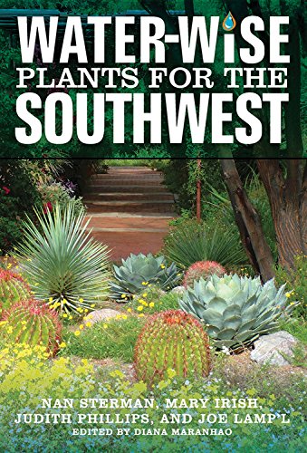 Water-Wise Plants for the Southwest (Water Gardening) by Nan Sterman