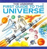 First Guide to the Universe (Explainers Series)