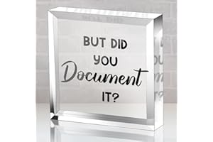 SIMIMI ART But Did You Document It Office Quotes Acrylic Square Shape Sign - Funny Office Ornaments - Decorate Home Living Room Shelves Desk Colleague Gifts for Friends Colleagues Employee