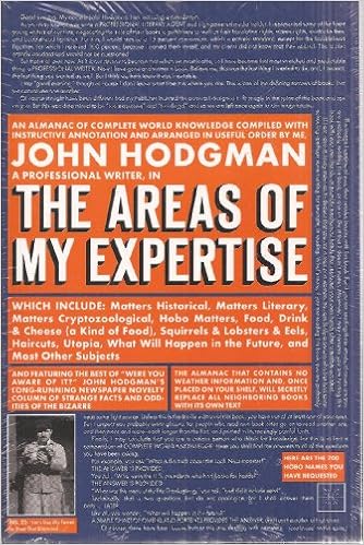 The Areas Of My Expertise An Almanac Of Complete World Knowledge Compiled With Instructive Annotation And Arranged In Useful Order And Born To Kvetch Yiddish Language And Culture In All Of It S