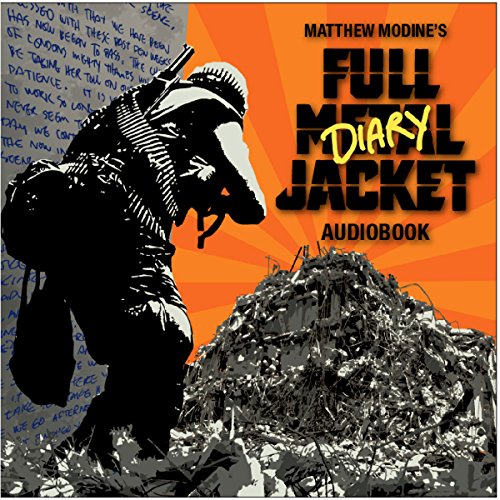 Full Metal Jacket Diary by Matthew Modine